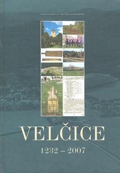 Kniha: Velčice 1232 - 2007 - Kolektív autorov