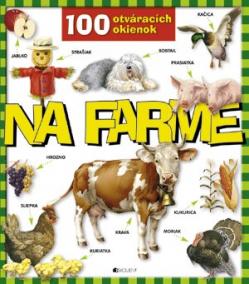 Na farme-100 otváracích okienok