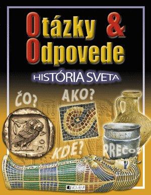 Kniha: Otázky & odpovede-História sveta - Williams Brian