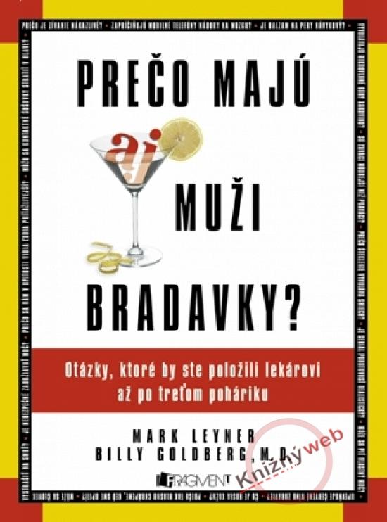 Kniha: Prečo majú aj muži bradavky? - Leyner, Billy Goldberg. Mark