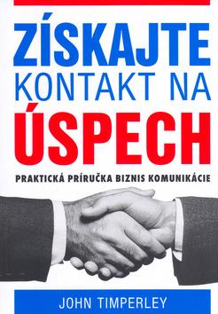 Kniha: Získajte kontakt na úspech - John Timperley