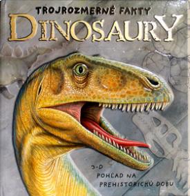Dinosaury Trojrozmerné fakty