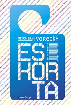 Kniha: Eskorta - Hvorecký Michal