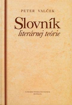 Kniha: Slovník literárnej teórie - Peter Valček