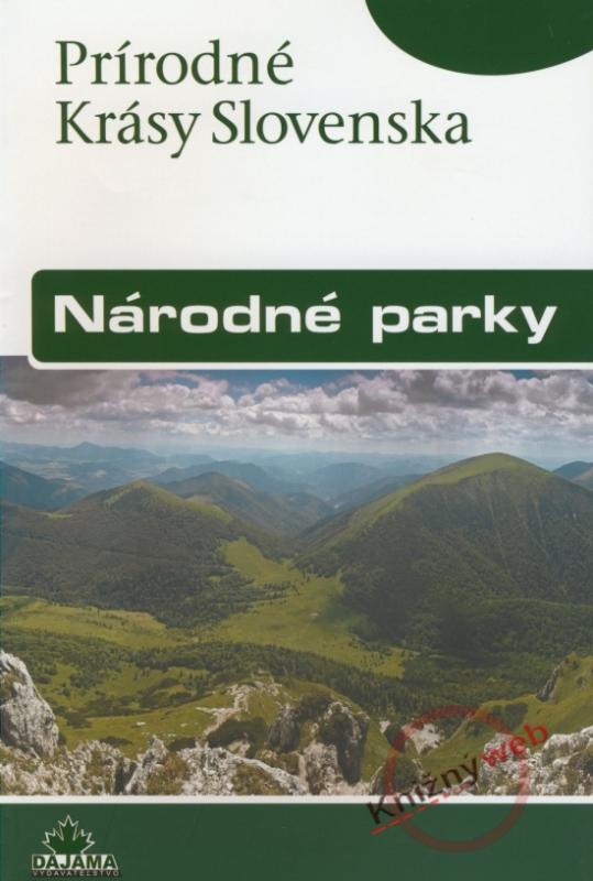 Kniha: Národné parky - Prírodné krásy Slovenska - Lacika, Kliment Ondrejka Ján