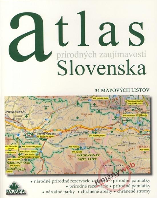 Kniha: Atlas prírodných zaujímavostí Slovenska - Kollár, Kliment Ondrejka Daniel
