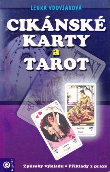 Kniha: Cikánske karty a tarot - Lenka Vdovjaková