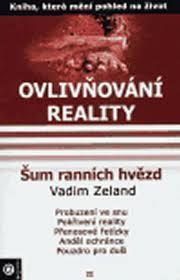 Ovlivňování reality 2 - Šum ranních hvěz