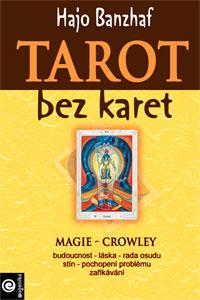 Kniha: Tarot bez karet - Hajo Banzhaf