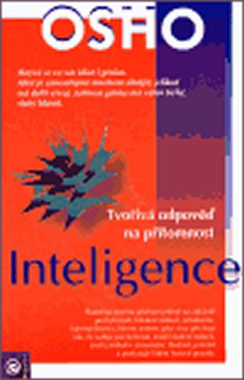 Kniha: Inteligence - Tvořivá odpověď na přítomn - Osho