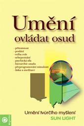Kniha: Umění ovládat osud - Sun Light