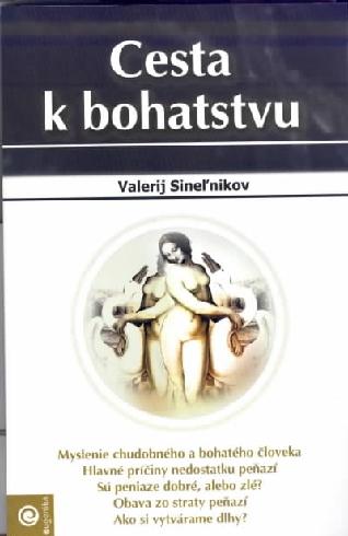 Kniha: Cesta k bohatstvu - Valerij Sineľnikov