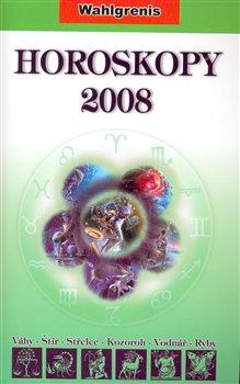 Kniha: Horoskopy 2008 II. - Wahlgrenis