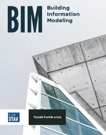 Kniha: BIM Building Information Modeling - Tomáš Funtík