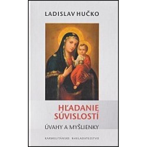 Kniha: Hľadanie súvislostí - Ladislav Hučko