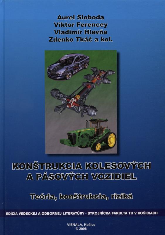 Kniha: Konštrukcia kolesových a pásových vozidiel - Vladimír Hlavňa