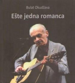 Kniha: Ešte jedna romanca / ??? ???? ?????? (+CD) - Bulat Okudžava