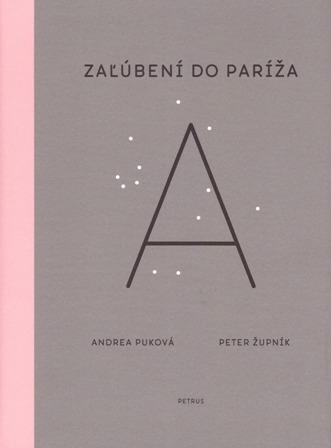 Kniha: Zaľúbení do Paríža - Andrea Puková
