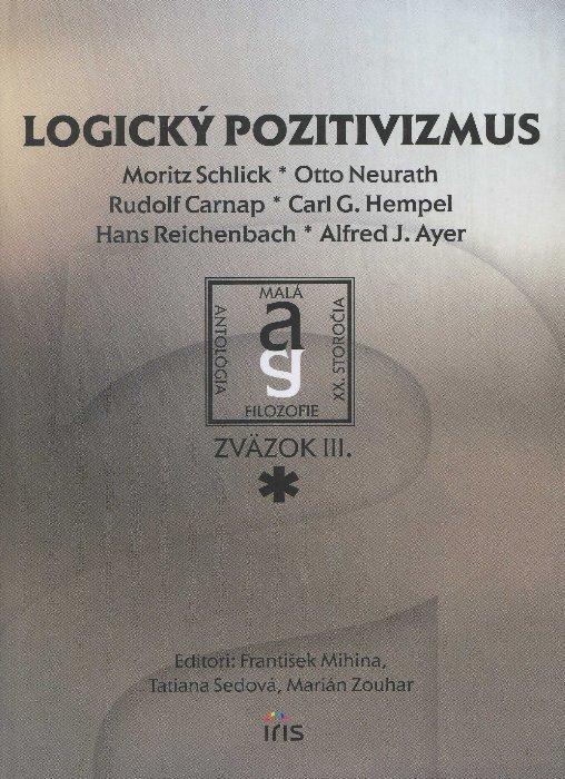 Kniha: Logický pozitivizmus - František Mihina a kol.