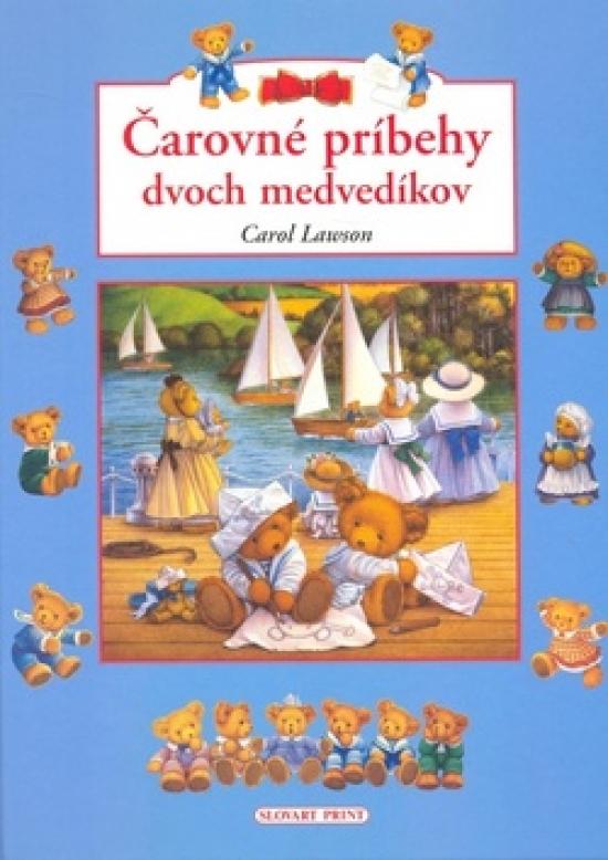 Kniha: Čarovné príbehy dvoch medvedíkov - Lawson Carol