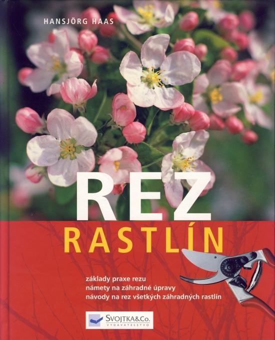 Kniha: Rez rastlín - Haas Hansjörg