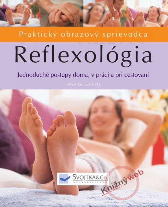 Kniha: Reflexológia - praktický obrazový sprievodca - Gillanders Ann