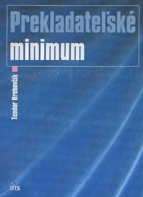 Kniha: Prekladateľské minimum - Teodor Hrehovčík