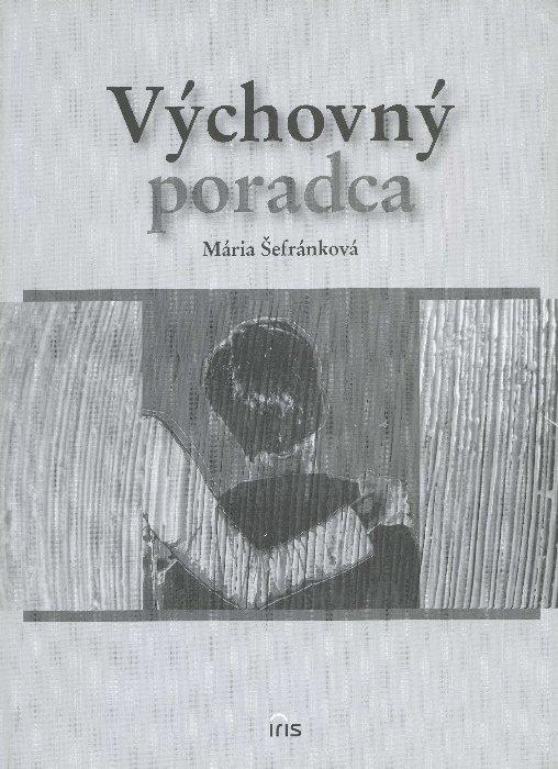 Kniha: Výchovný poradca - Mária Šefránková