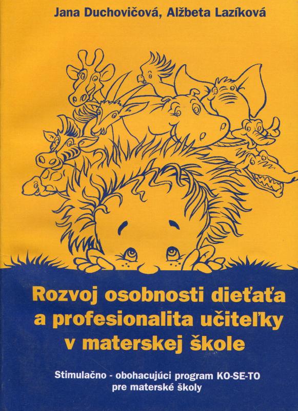 Kniha: Rozvoj osobnosti dieťaťa a profesionalita učiteľky v materskej škole - Duchovičová Jana