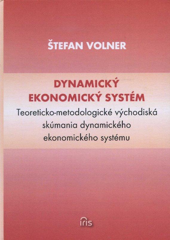 Kniha: Dynamický ekonomický systém - Štefan Volner