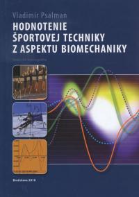 Hodnotenie športovej techniky z aspektu biomechaniky