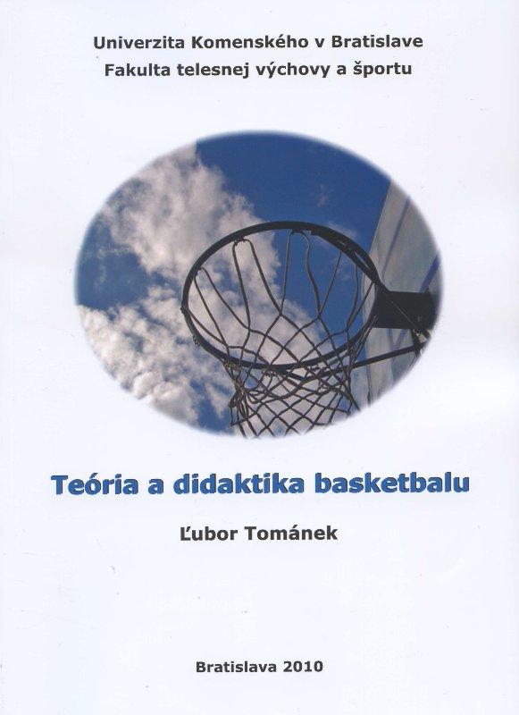 Kniha: Teória a didaktika basketbalu - Ľubor Tománek