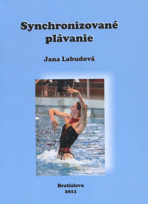 Kniha: Synchronizované plávanie - Jana Labudová