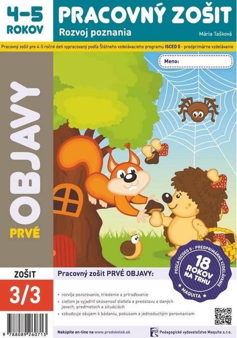 Kniha: Prvé objavy - Pracovný zošit 4-5 rokov - Mária Tašková