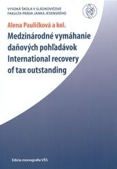 Kniha: Medzinárodné vymáhanie daňových pohľadávok - Alena Pauličková