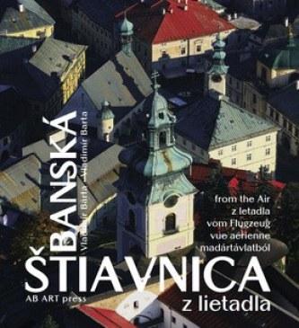 Kniha: Banská Štiavnica z lietadla - Vladimír Bárta