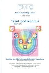 Tarot - kľúč vášho podvedomia