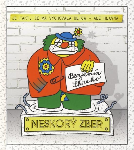 Kniha: Neskorý zber - Škreko Benjamín