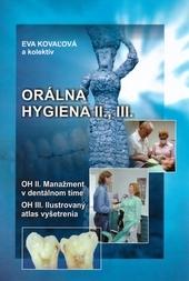 Kniha: Orálna hygiena II., III. - Eva Kovaľová