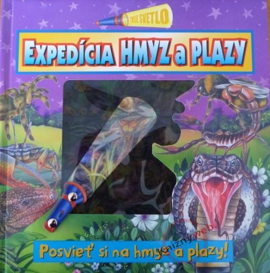 Kniha: Expedícia hmyz a plazy - Posvieť si na hmyz a plazy!kolektív autorov