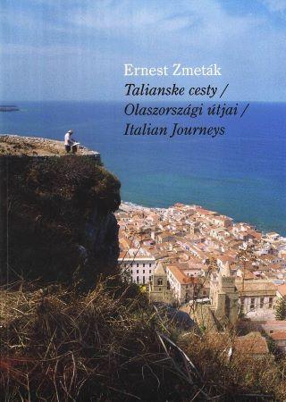 Kniha: Talianske cesty - Ernest Zmeták