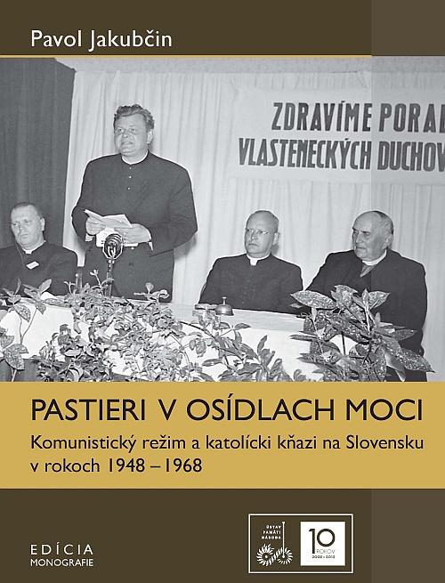 Kniha: Pastieri v osídlach moci - Pavol Jakubčin