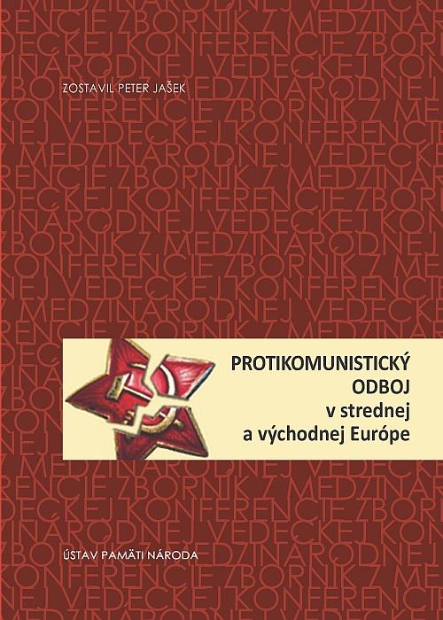 Kniha: Protikomunistický odboj - Peter Jašek