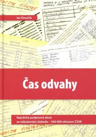 Kniha: Čas odvahy - Ján Šimulčík