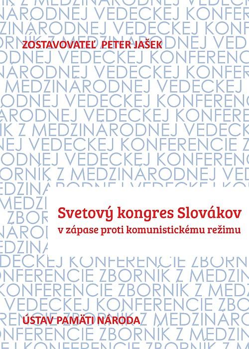 Kniha: Svetový kongres Slovákov - Peter Jašek