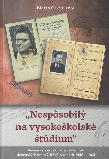 Kniha: Nespôsobilý na vysokoškolské štúdium - Marta Glossová