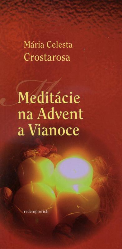 Kniha: Meditácie na Advent a Vianoce - Mária Celesta Crostarosa