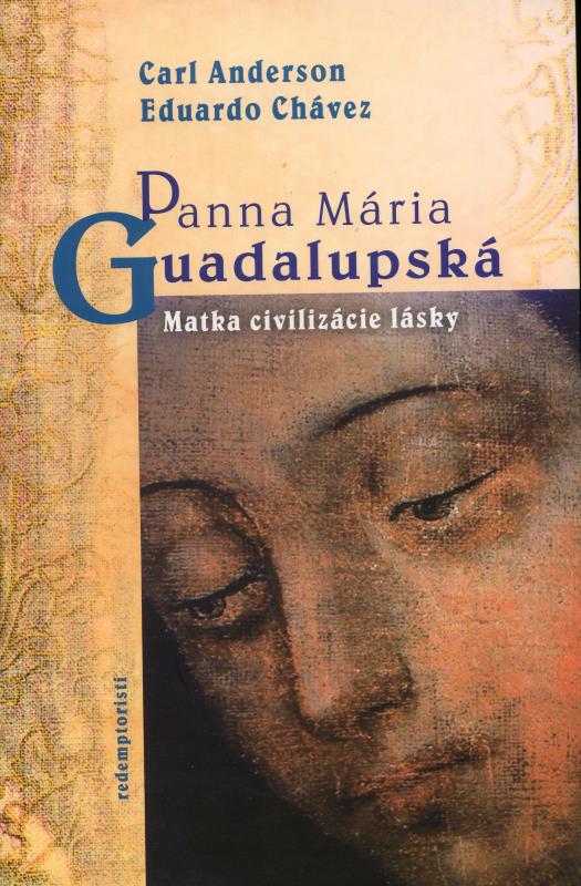 Kniha: Panna Maria Guadalupská - Carl Anderson