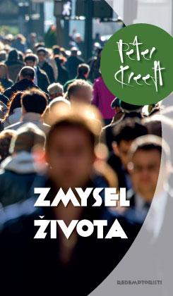 Kniha: Zmysel života - Peter Kreeft