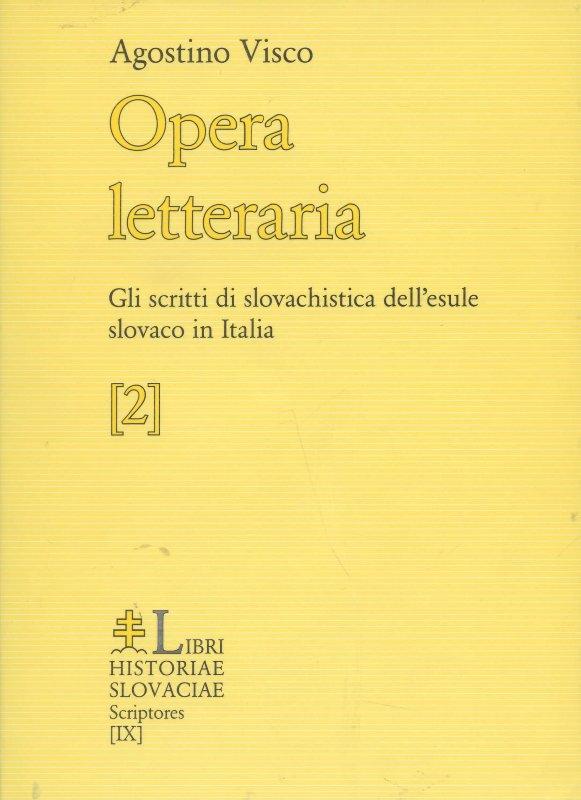 Kniha: Opera letteraria - Agostino Visco